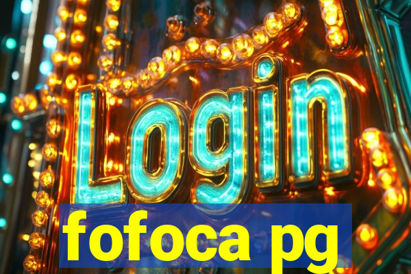 fofoca pg